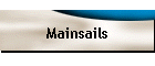 Mainsails